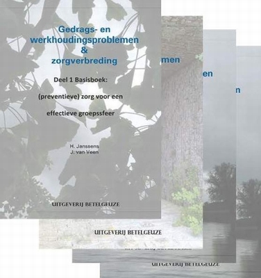 Gedrags- werkhoudingsproblemen en zorgverbreding (set)